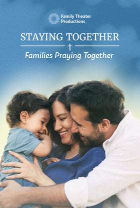 Staying Together: Families Praying Together Poster