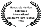 California International Children's Film Festival, Honorable Mention,