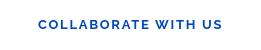 Collaborate With Us